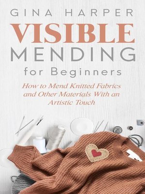 Visible Mending for Beginners - ebook